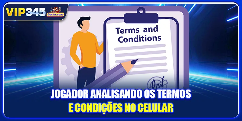 Jogador analisando os Termos e Condições no celular