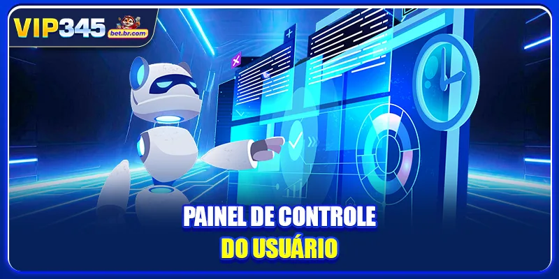 Painel de controle do usuário