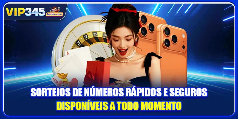 Sorteios de números rápidos e seguros disponíveis a todo momento